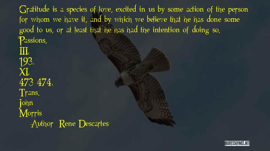 Love And Gratitude Quotes By Rene Descartes