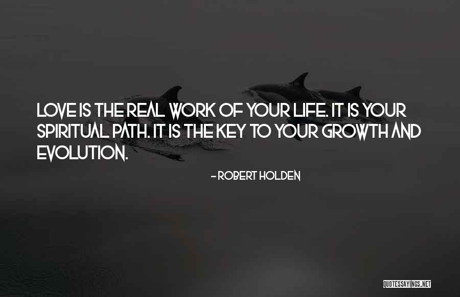 Love And Growth Quotes By Robert Holden