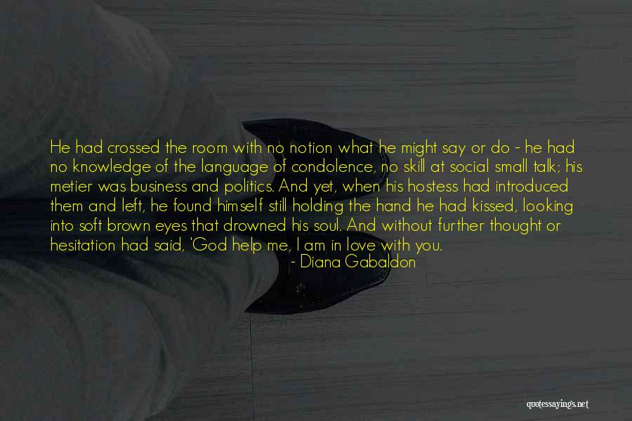 Love And Hand Holding Quotes By Diana Gabaldon Love And Hand Holding Quotes By Diana Gabaldon