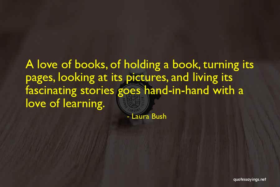 Love And Hand Holding Quotes By Laura Bush Love And Hand Holding Quotes By Laura Bush