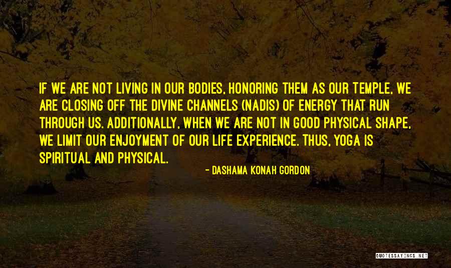 Love And Happiness In Life Quotes By Dashama Konah Gordon