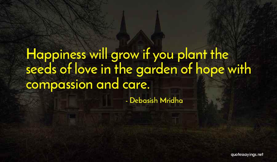 Love And Happiness In Life Quotes By Debasish Mridha