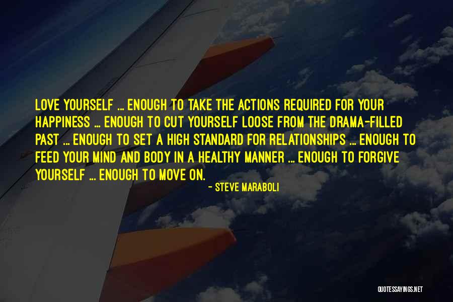 Love And Happiness In Life Quotes By Steve Maraboli Love And Happiness In Life Quotes By Steve Maraboli