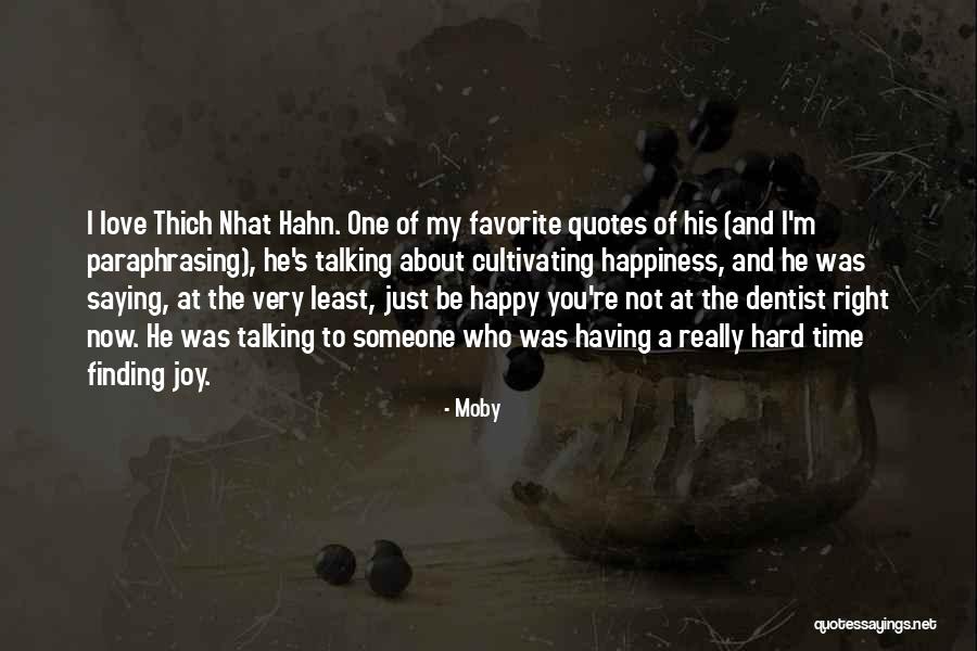 Love And Hard Times Quotes By Moby Love And Hard Times Quotes By Moby