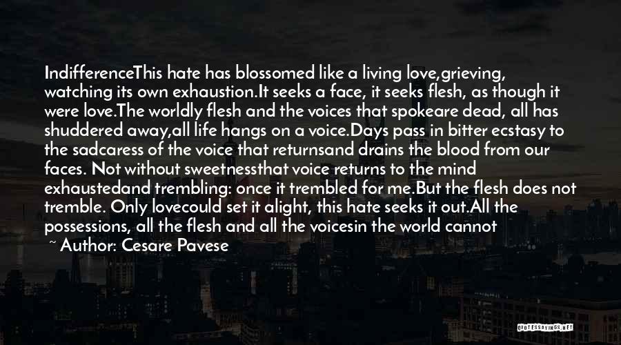 Love And Hate In The World Quotes By Cesare Pavese