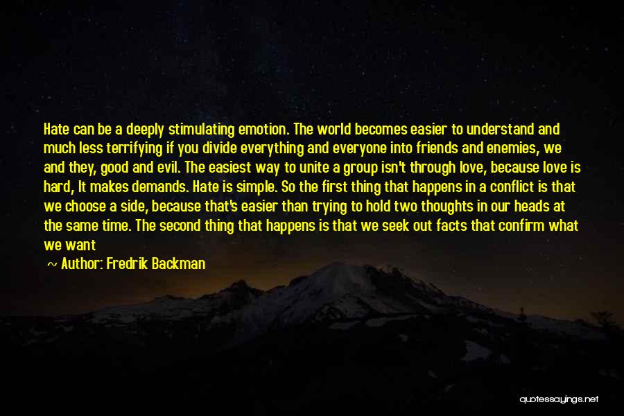 Love And Hate In The World Quotes By Fredrik Backman