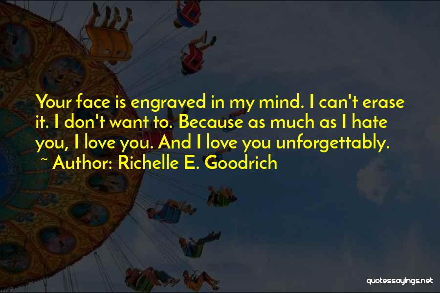 Love And Hate Relationships Quotes By Richelle E. Goodrich