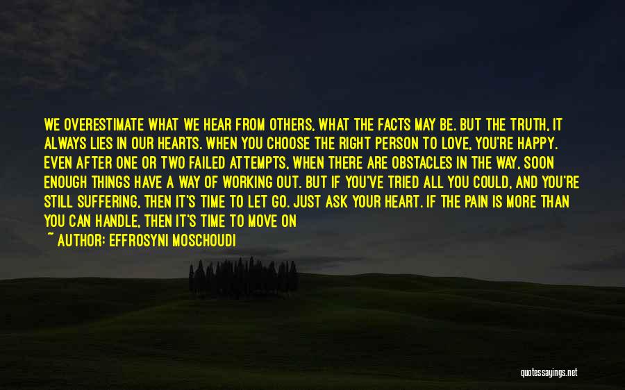 Love And Heartache Quotes By Effrosyni Moschoudi