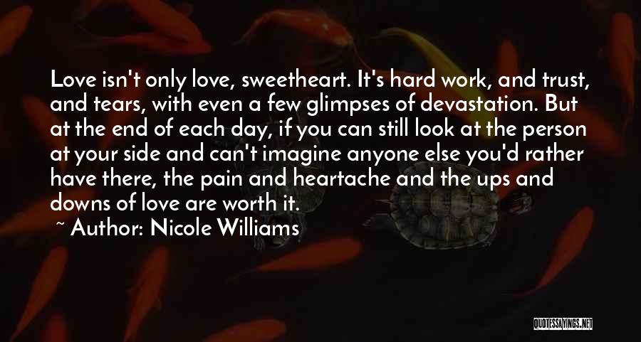 Love And Heartache Quotes By Nicole Williams