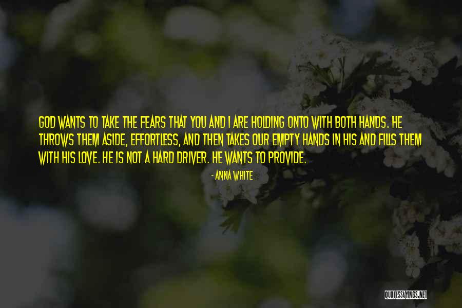 Love And Holding Hands Quotes By Anna White Love And Holding Hands Quotes By Anna White