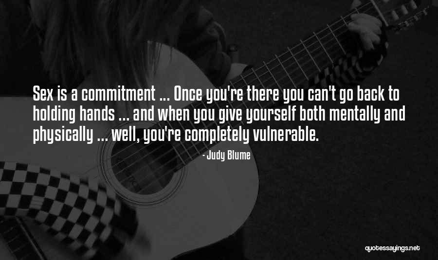 Love And Holding Hands Quotes By Judy Blume Love And Holding Hands Quotes By Judy Blume