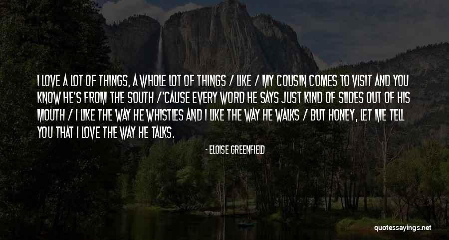 Love And Honey Quotes By Eloise Greenfield Love And Honey Quotes By Eloise Greenfield