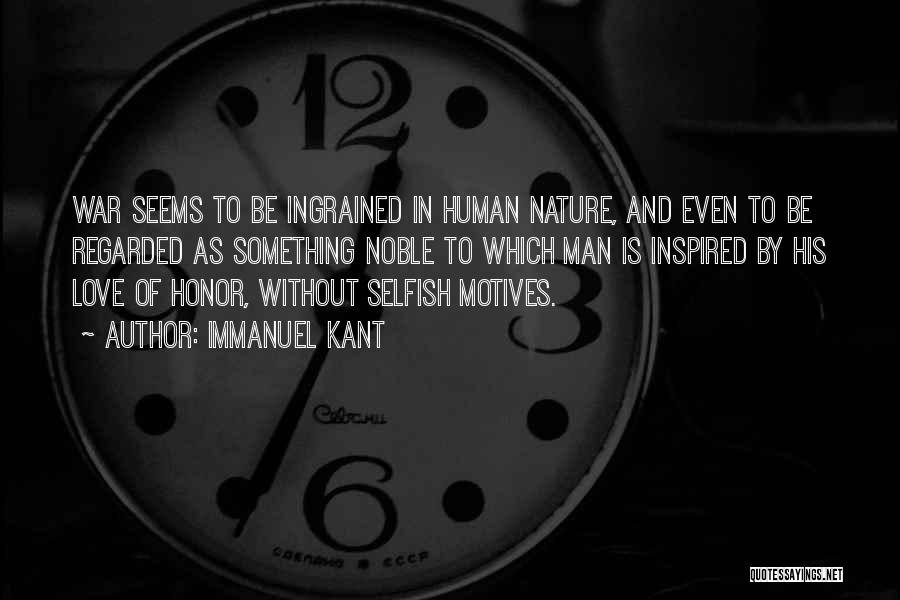Love And Human Nature Quotes By Immanuel Kant