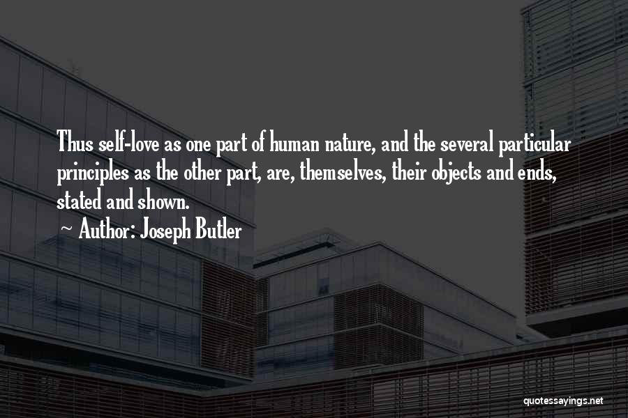 Love And Human Nature Quotes By Joseph Butler