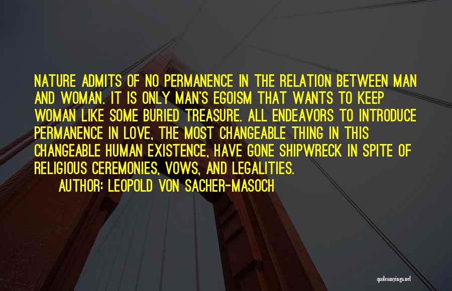 Love And Human Nature Quotes By Leopold Von Sacher-Masoch