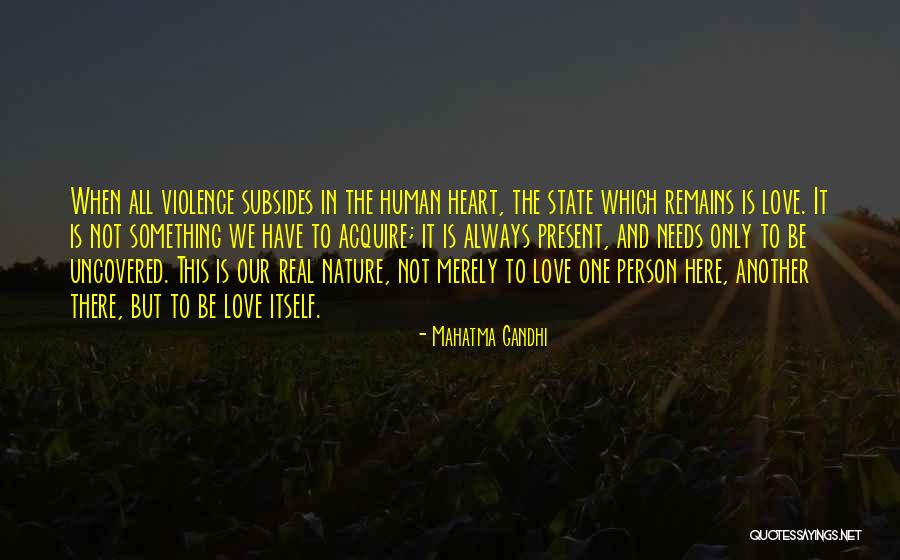 Love And Human Nature Quotes By Mahatma Gandhi