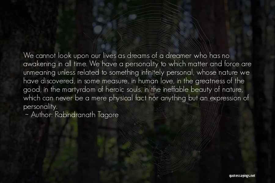 Love And Human Nature Quotes By Rabindranath Tagore