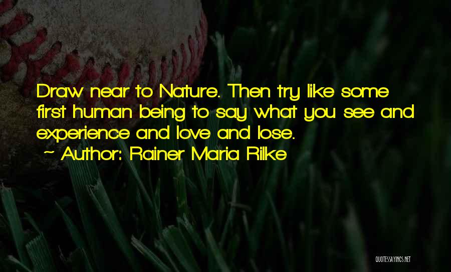 Love And Human Nature Quotes By Rainer Maria Rilke