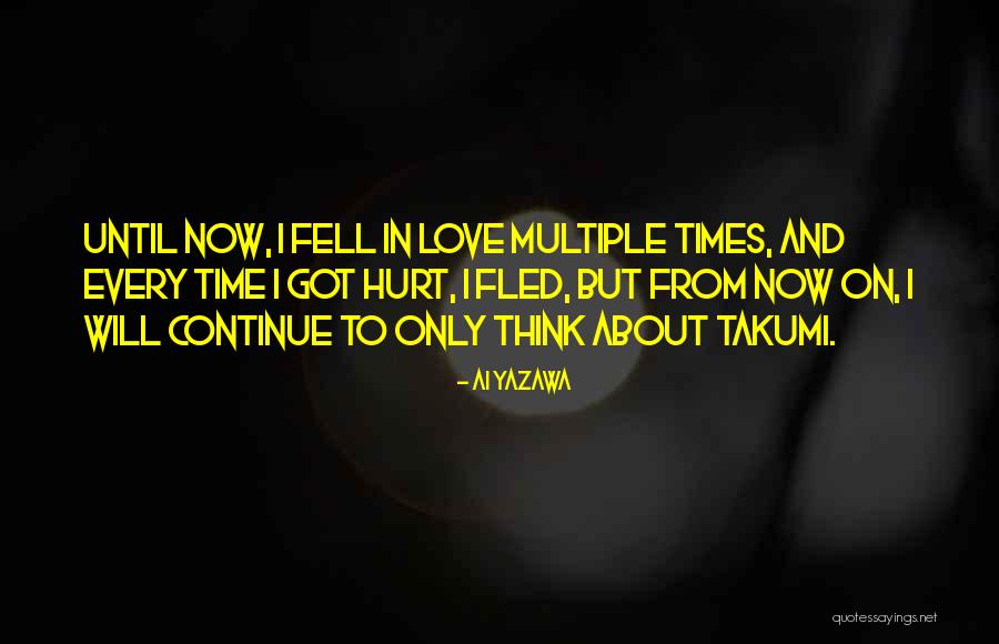 Love And Hurt Quotes By Ai Yazawa Love And Hurt Quotes By Ai Yazawa