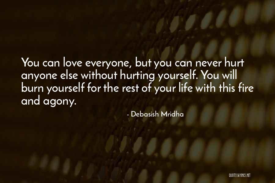 Love And Hurt Quotes By Debasish Mridha