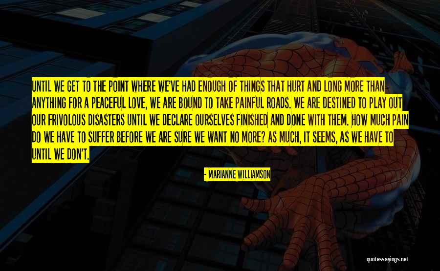 Love And Hurt Quotes By Marianne Williamson Love And Hurt Quotes By Marianne Williamson