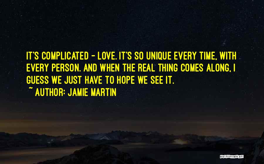 Love And It's Complicated Quotes By Jamie Martin