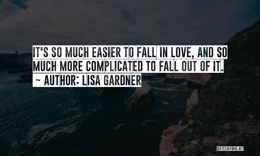 Love And It's Complicated Quotes By Lisa Gardner