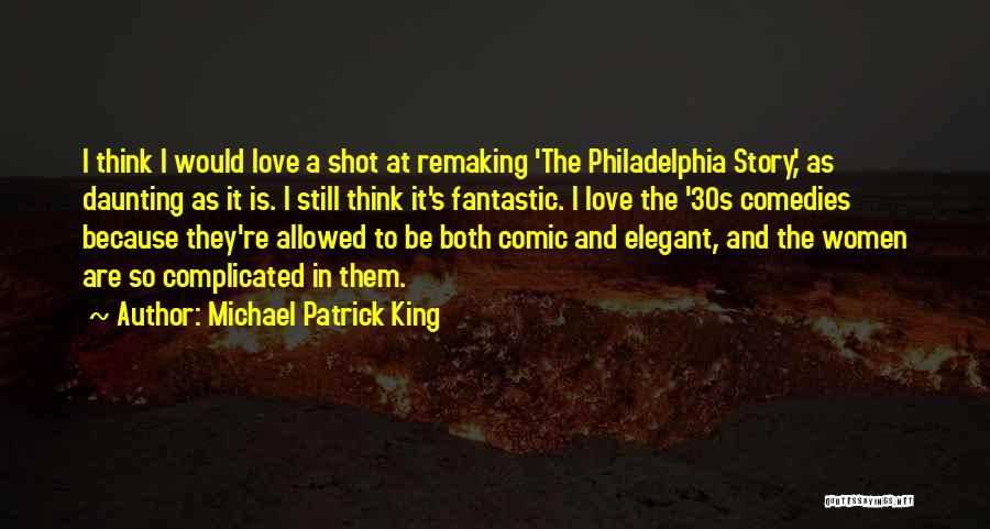 Love And It's Complicated Quotes By Michael Patrick King