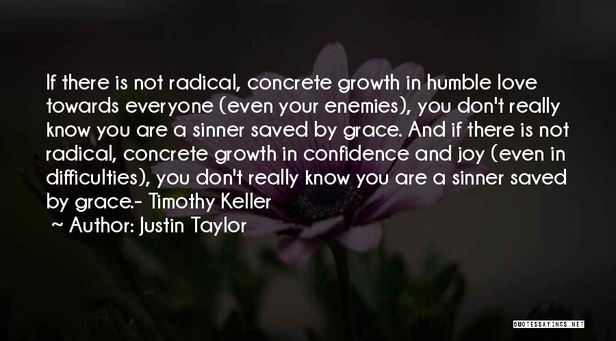 Love And Its Difficulties Quotes By Justin Taylor