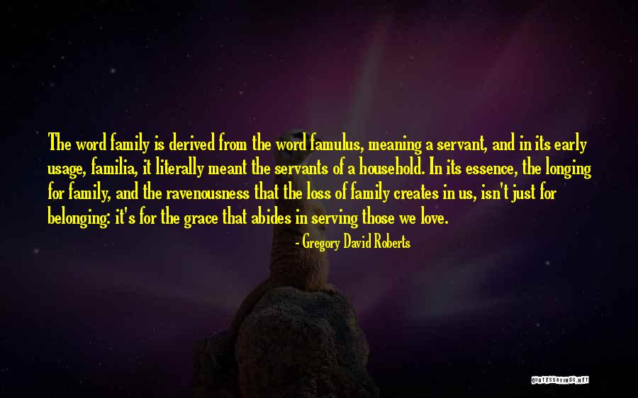 Love And Its Meaning Quotes By Gregory David Roberts Love And Its Meaning Quotes By Gregory David Roberts