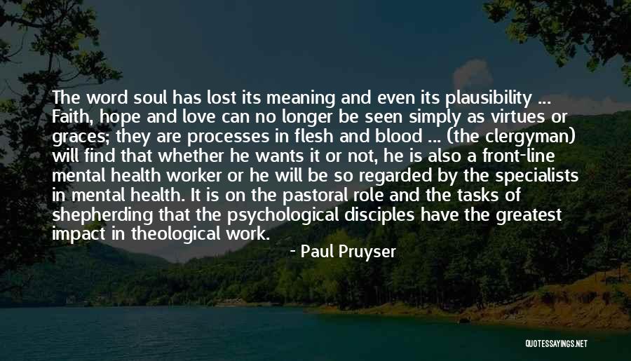 Love And Its Meaning Quotes By Paul Pruyser Love And Its Meaning Quotes By Paul Pruyser