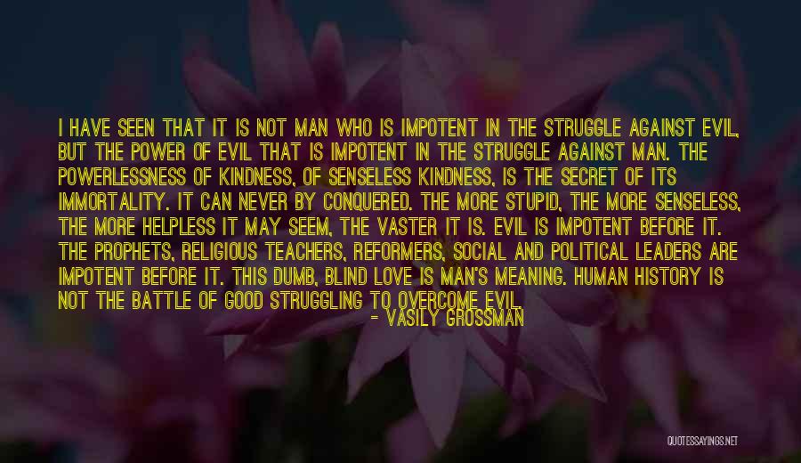 Love And Its Meaning Quotes By Vasily Grossman Love And Its Meaning Quotes By Vasily Grossman
