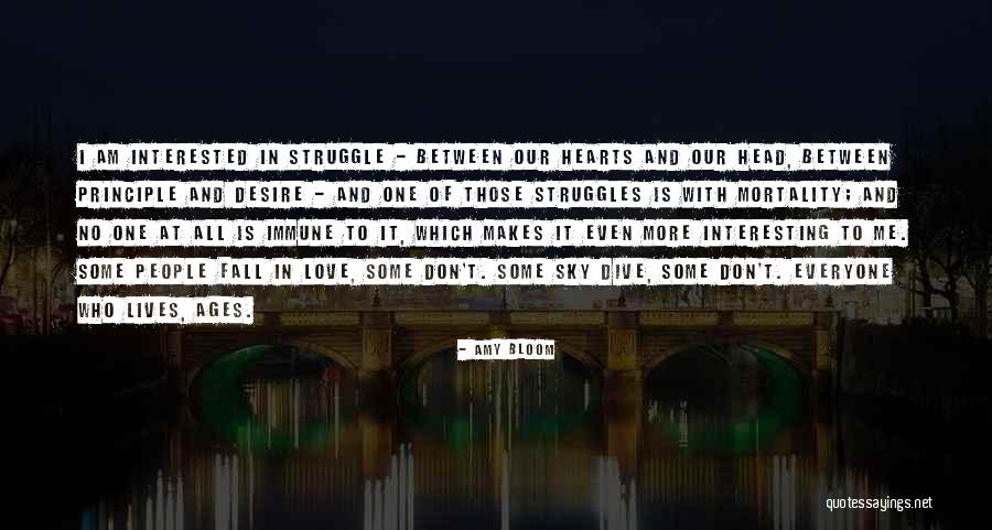 Love And Its Struggles Quotes By Amy Bloom Love And Its Struggles Quotes By Amy Bloom