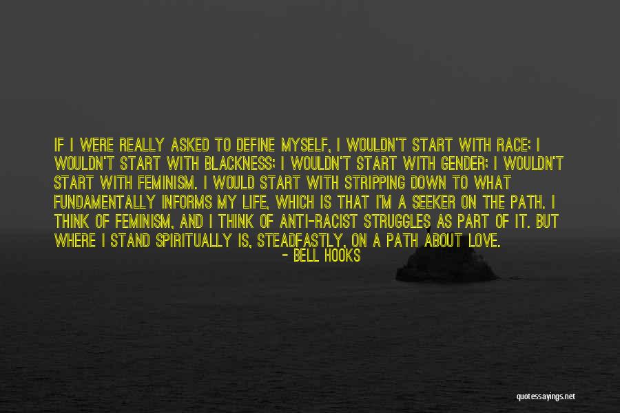 Love And Its Struggles Quotes By Bell Hooks