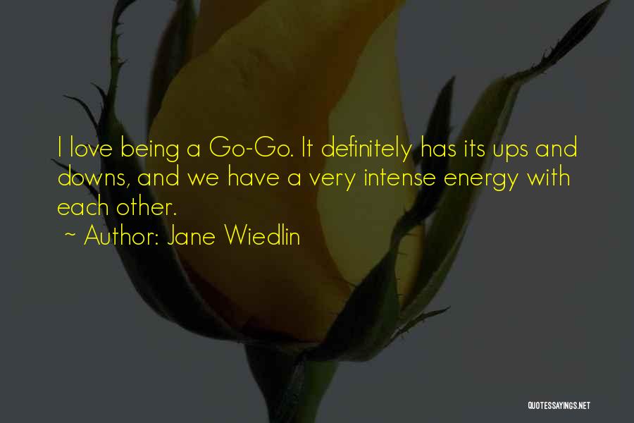 Love And Its Ups And Downs Quotes By Jane Wiedlin