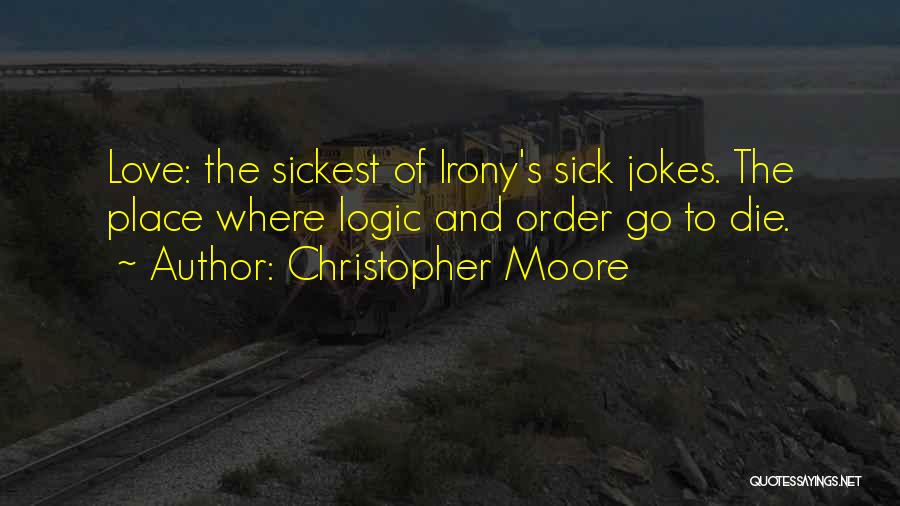 Love And Jokes Quotes By Christopher Moore