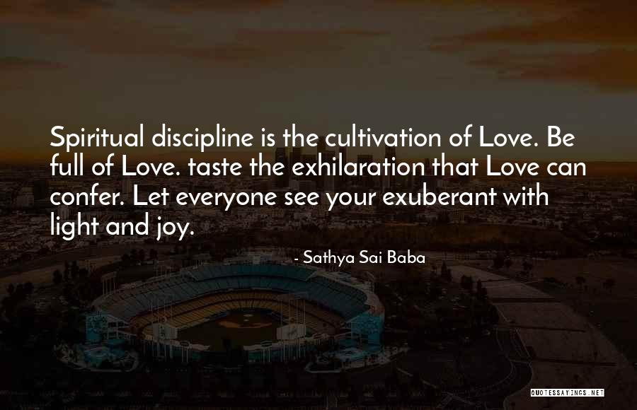 Love And Joy Quotes By Sathya Sai Baba Love And Joy Quotes By Sathya Sai Baba