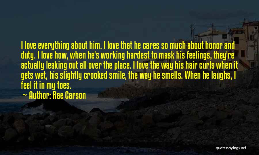Love And Laughs Quotes By Rae Carson