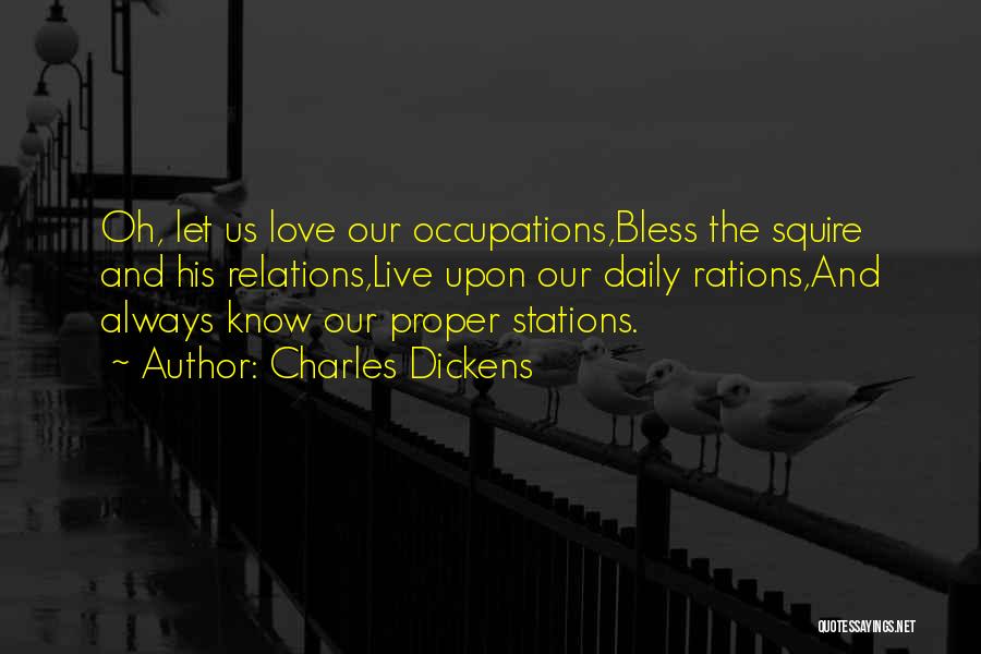 Love And Let Live Quotes By Charles Dickens