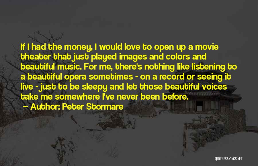 Love And Let Live Quotes By Peter Stormare