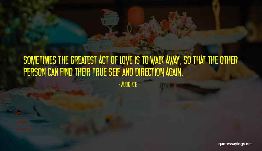 Love And Letting Quotes By Auliq Ice