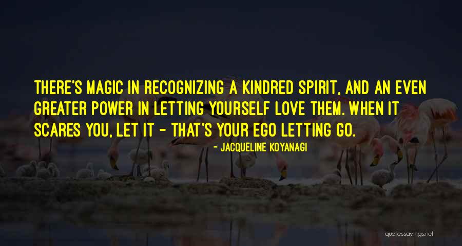 Love And Letting Quotes By Jacqueline Koyanagi