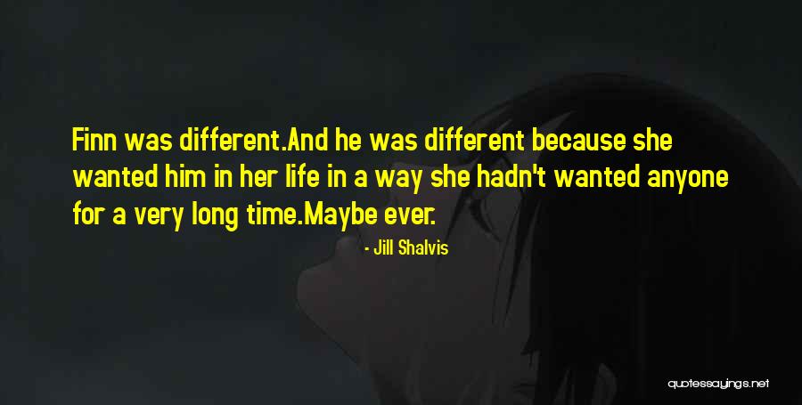 Love And Life For Her Quotes By Jill Shalvis Love And Life For Her Quotes By Jill Shalvis