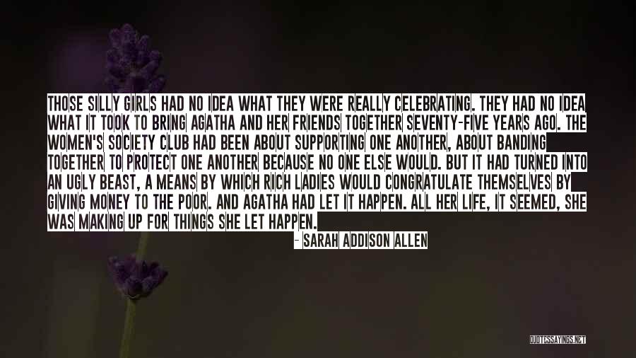 Love And Life For Her Quotes By Sarah Addison Allen Love And Life For Her Quotes By Sarah Addison Allen