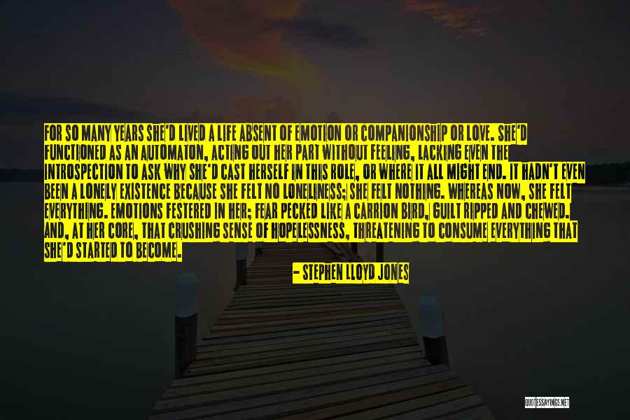 Love And Life For Her Quotes By Stephen Lloyd Jones Love And Life For Her Quotes By Stephen Lloyd Jones