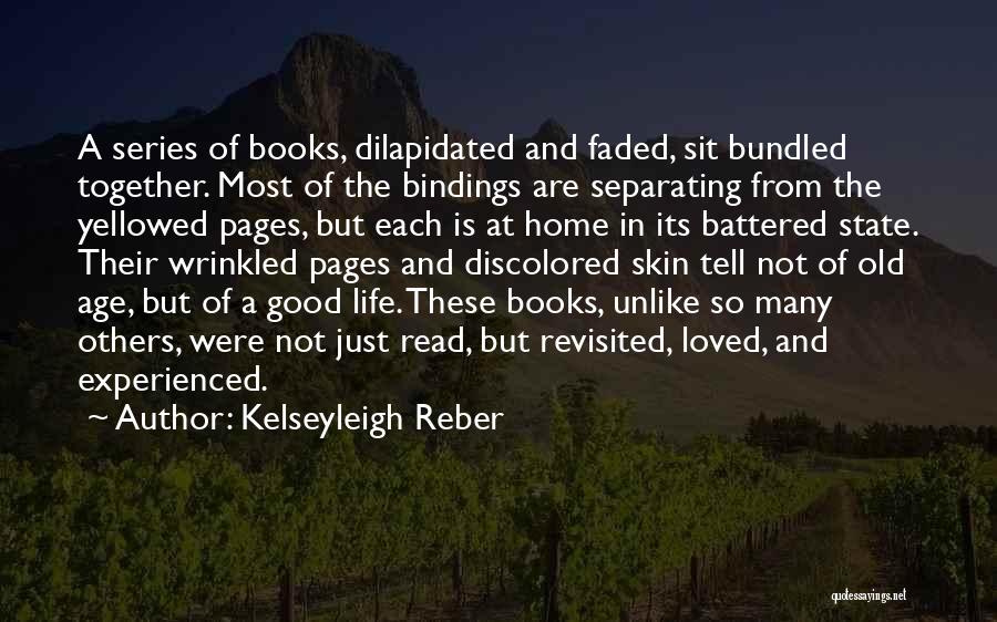 Love And Life From Books Quotes By Kelseyleigh Reber