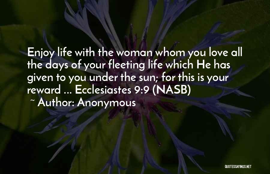 Love And Life From The Bible Quotes By Anonymous