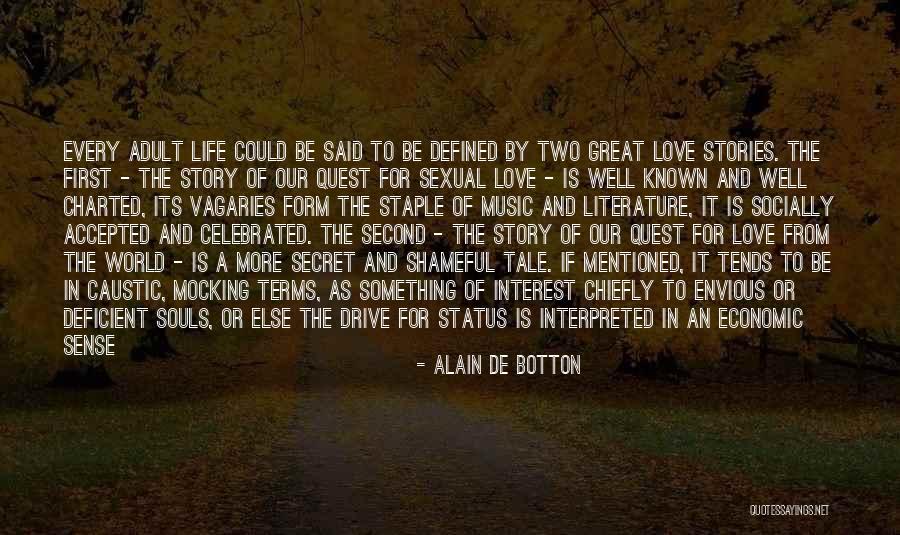 Love And Life Status Quotes By Alain De Botton