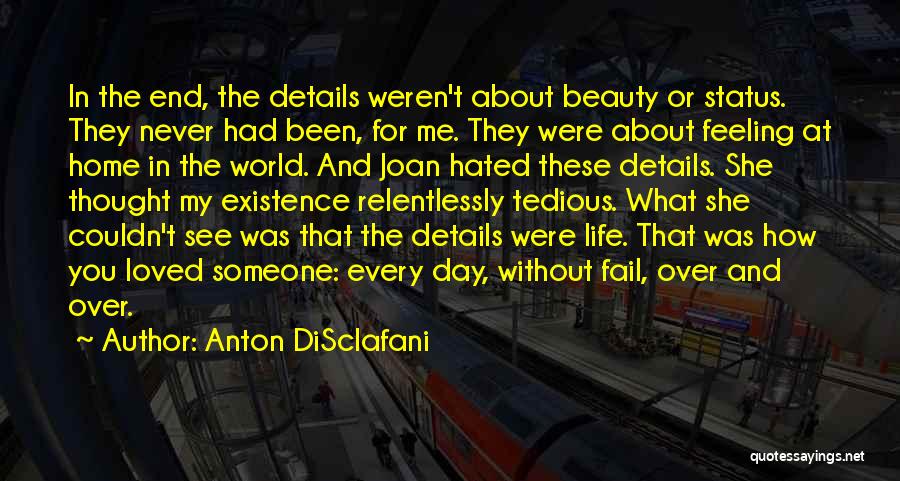 Love And Life Status Quotes By Anton DiSclafani
