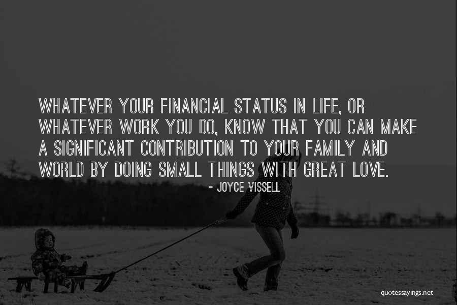 Love And Life Status Quotes By Joyce Vissell